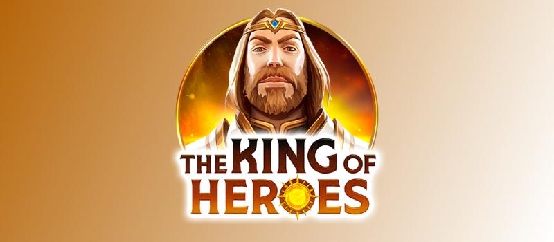 Обзор слота The King of Heroes